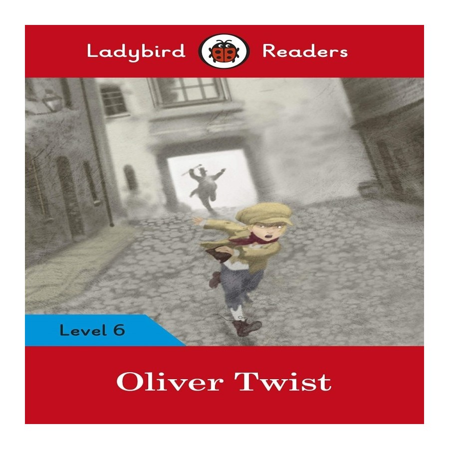 Ladybird Readers Oliver Twist Level 6