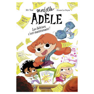 Mortelle Adèle -Roman- Tome 2 - Les bêtises, c'est maintenant !