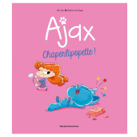 Ajax - Tome 03- Chaperlipopette !