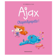 Ajax - Tome 03- Chaperlipopette !