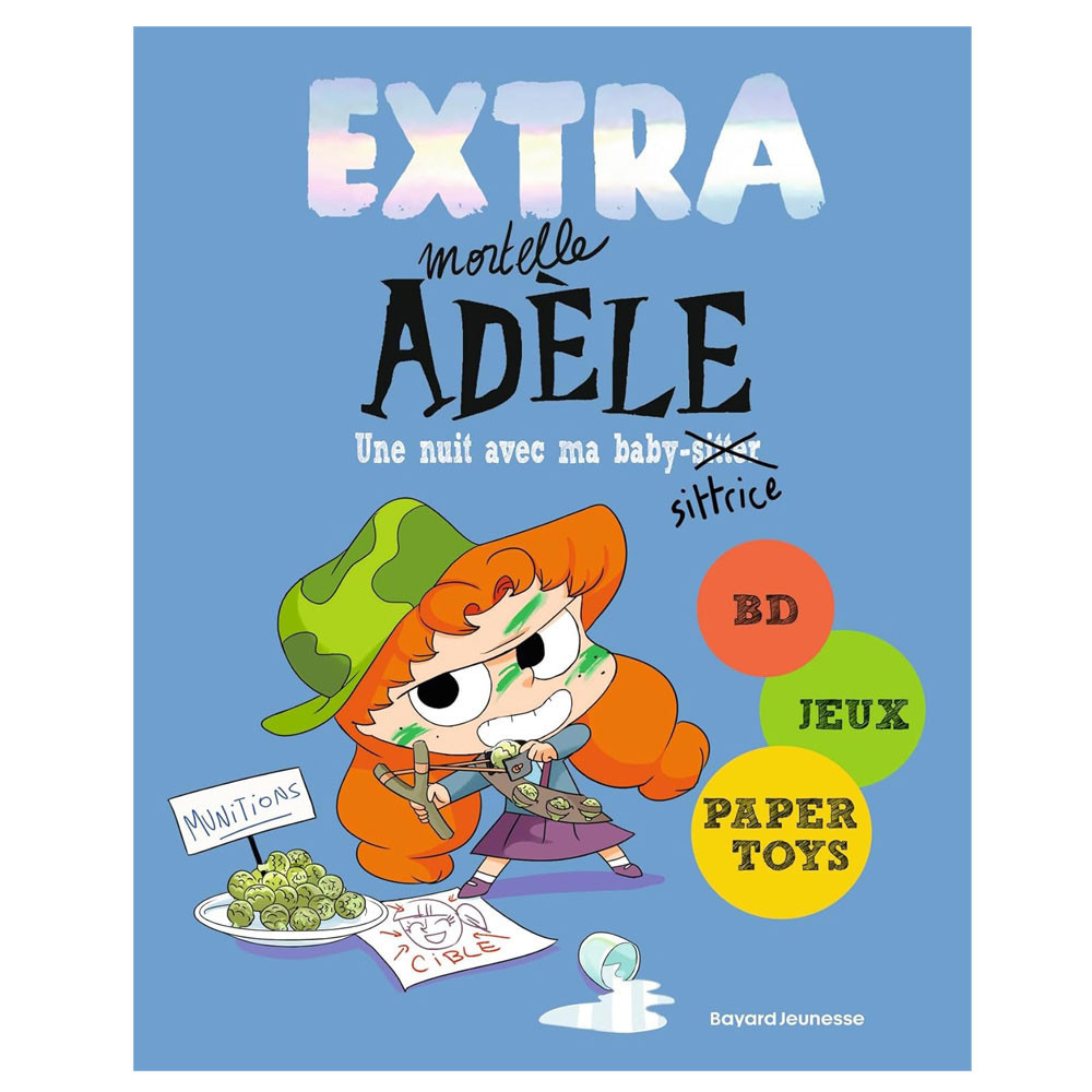 EXTRA Mortelle Adèle T1 - Une nuit chez ma Babysittrice