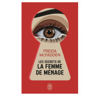 Les secrets de la femme de ménage - Freida McFadden