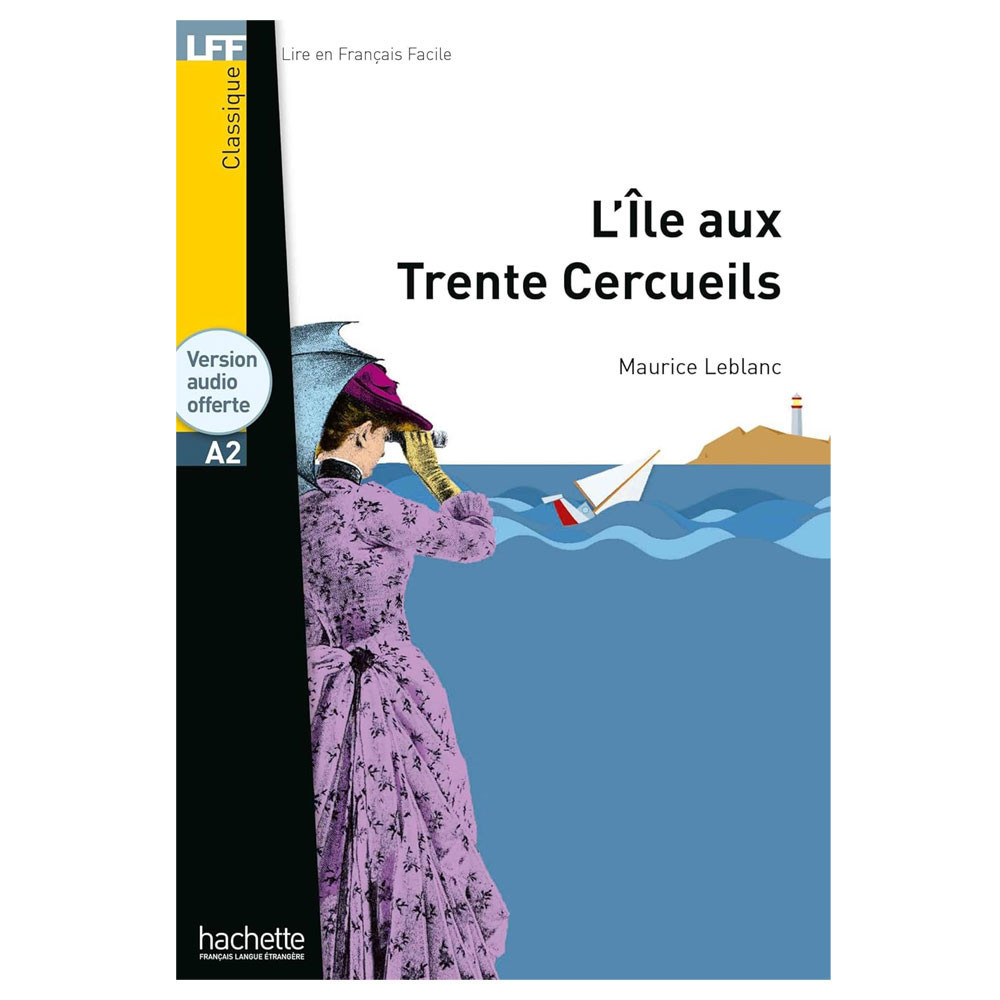 L'Île aux Trente Cercueils -LFF-(A2)-Maurice Leblanc