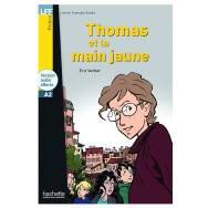 Thomas Et La Main Jaune LFF (A2)- Eric Vattier