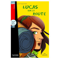 Lucas sur la route -LFF (B1) - Léo Lamarche