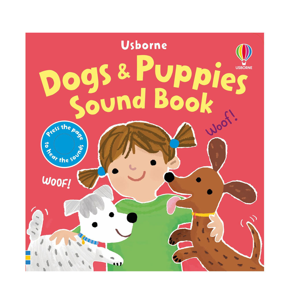 Dogs & Puppies Sound Book - Sam Taplin