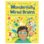 Wonderfully Wired Brains - Louise Gooding
