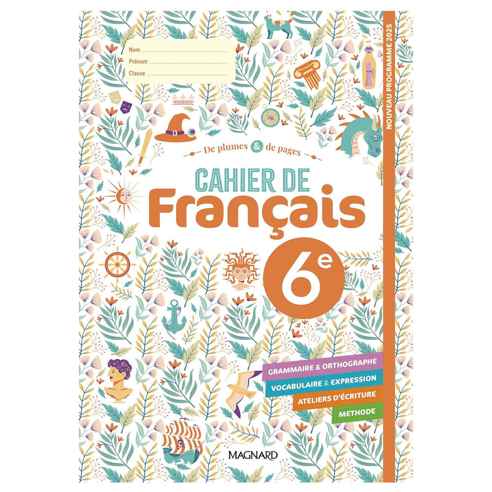De plumes et de pages 6e (2025) - Cahier de Français