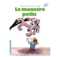 Le monstre poilu - Henriette Bichonnier