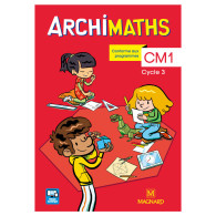 Archimaths CM1 - Manuel de l'élève + Mémo des maths