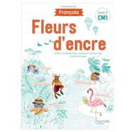 Fleurs d'encre Français CM1 - Livre élève