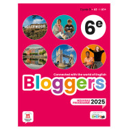 Bloggers 6e Programme 2025 - Livre de l’élève