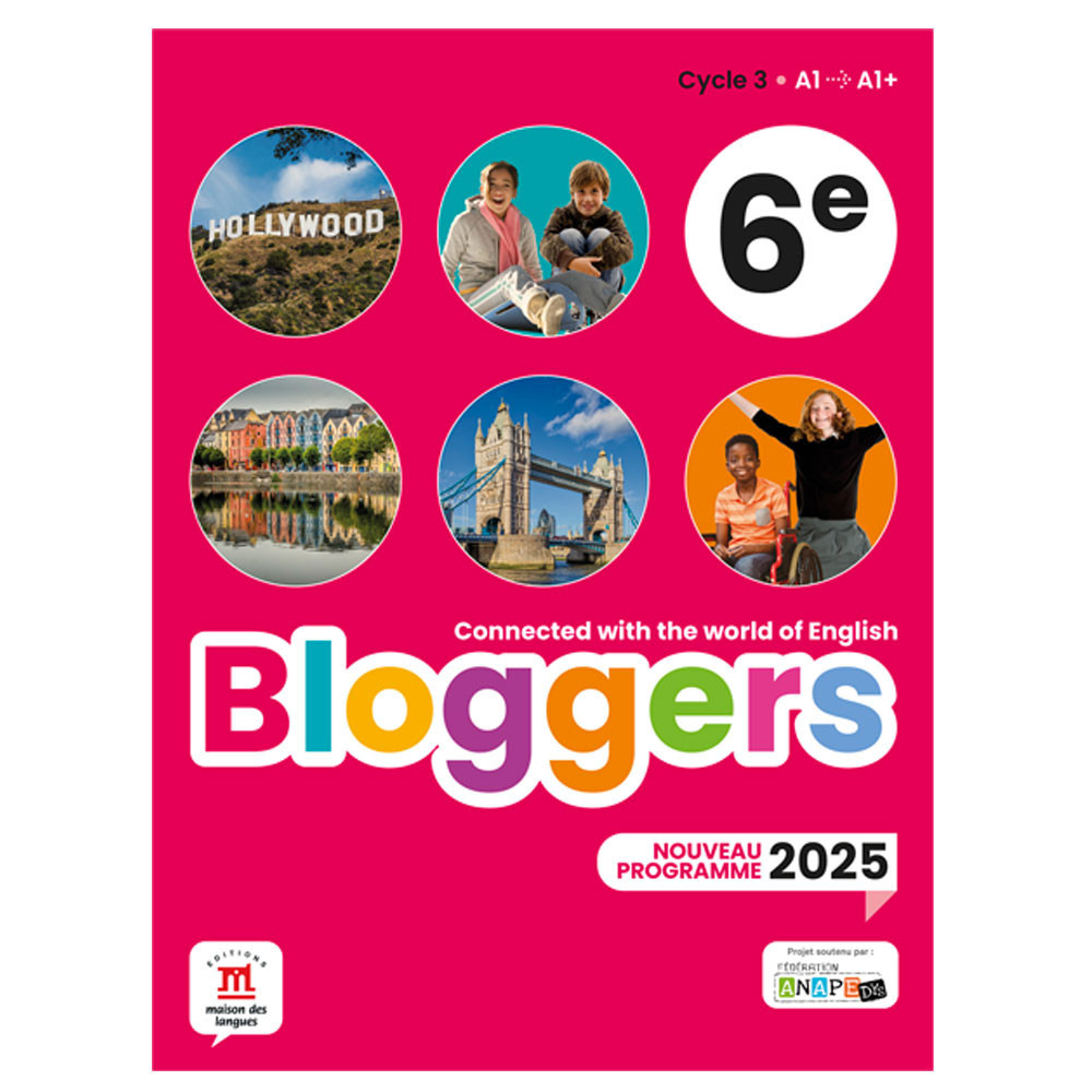Bloggers 6e Programme 2025 - Livre de l’élève