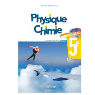 Physique-Chimie cycle 4 / 5e - Livre élève - éd. 2017