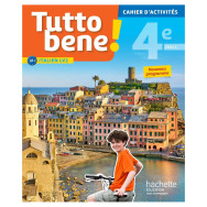 Tutto bene! italien cycle 4 / 4e LV2 - Cahier d'activités - Cahier, cahier d'exercices, TP- Ed 2017