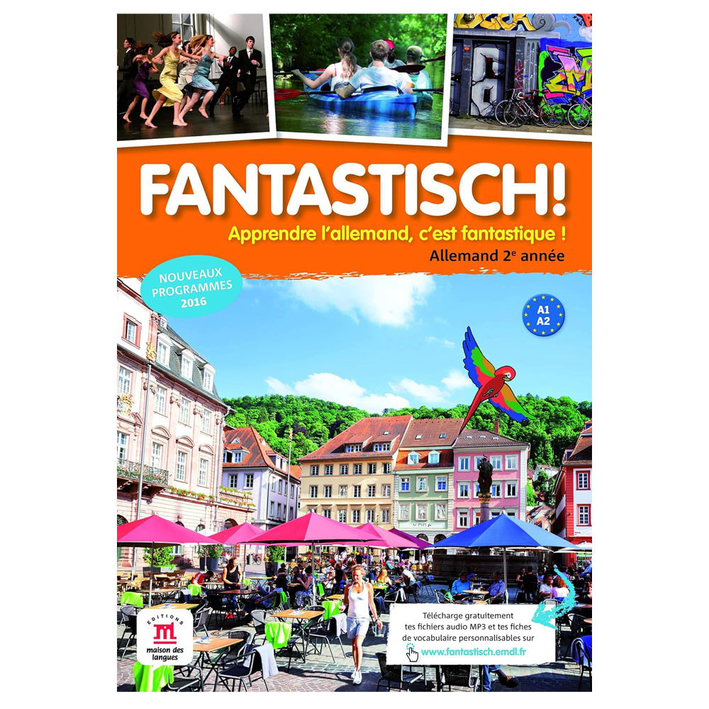 Fantastisch! 2 - Livre de l'élève- Ed2017