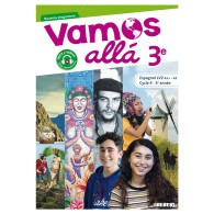 Vamos allá 3e LV2 Espagnol - Livre de l'élève- Ed 2017