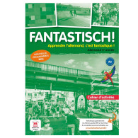 Fantastisch! 3e année - Cahier d'activités- Ed 2017