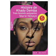 Histoire de Khady Demba - Trois femmes puissantes- Marie NDiaye