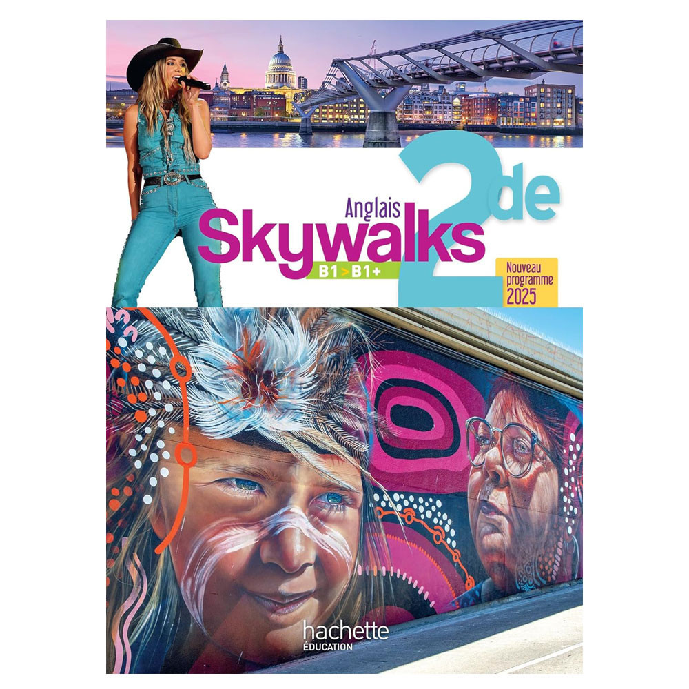 Skywalks Anglais 2de - Livre élève - Ed. 2025