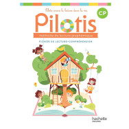 Pilotis CP - Fichier de lecture compréhension - Edition 2026