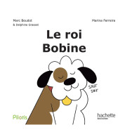Pilotis CP - Le roi Bobine - Album 1- Edition 2026