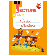 Lecture Piano CE1 - Cahier d'écriture - Programmes 2025