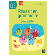 Réussir en grammaire CE2 - Cahier de l'élève (édition 2025)