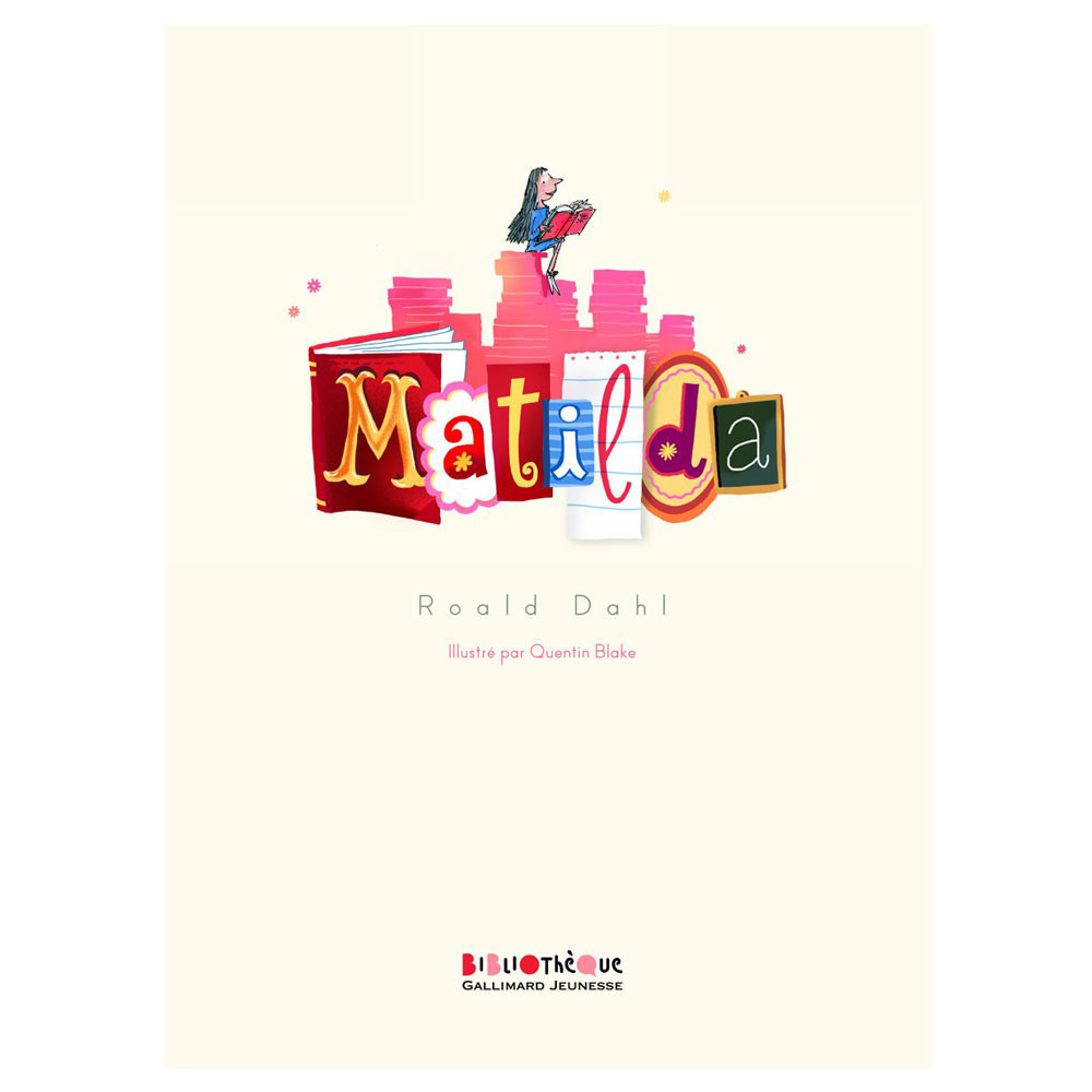 Matilda -  Roald Dahl