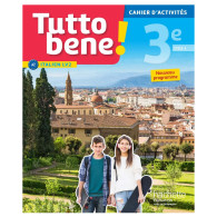 Tutto bene! italien cycle 4 / 3e LV2 - Cahier d'activités