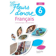 Fleurs d'encre 6e - Livre élève - Ed. 2025