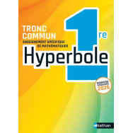 Hyperbole 1re Tronc commun Mathématiques