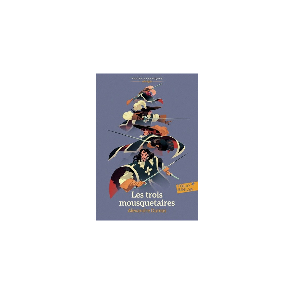 Les trois mousquetaires - Alexandre Dumas