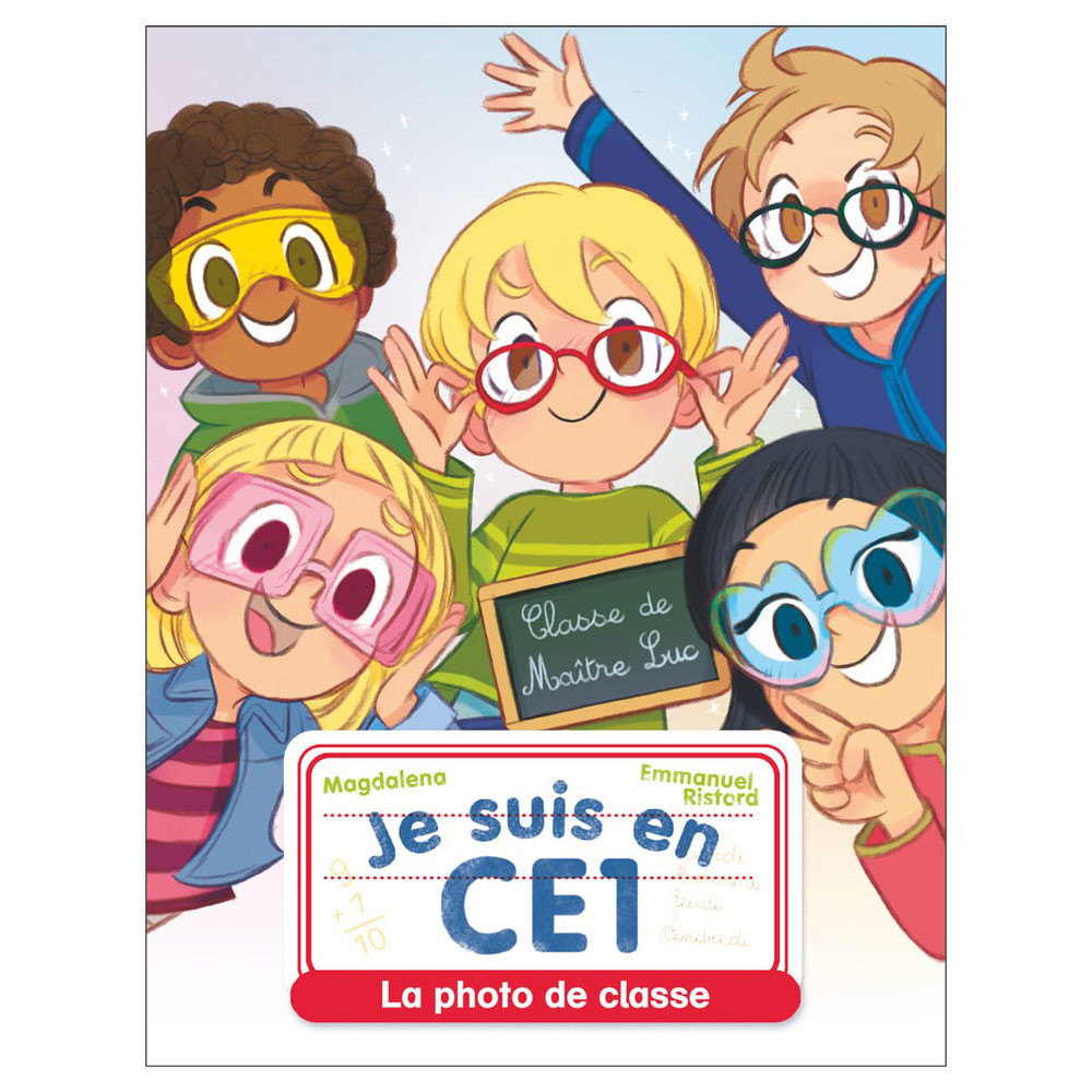 Je suis en CE1 Tome 3 - La photo de classe