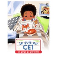 Je suis en CE1 Tome 11 - La gorge qui grattouille