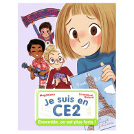 Je suis en CE2 -  Ensemble, on est plus forts !