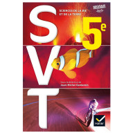 SVT 5e Éd. 2017 - Livre élève