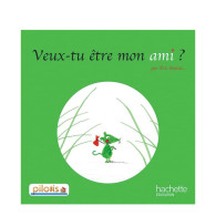 Veux-tu être mon ami ? - Eric Battut