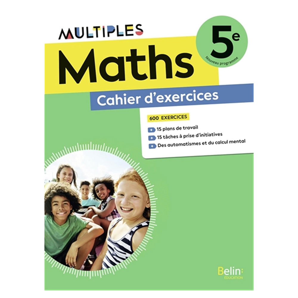 Cahier d'exercices Maths 5e Multiples -Ed2026-Cahier d'exercices élève