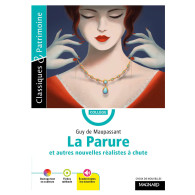 La Parure et cinq autres nouvelles réalistes à chute - Guy de Maupassant