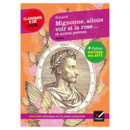 Mignonne allons voir si la rose et autres poèmes