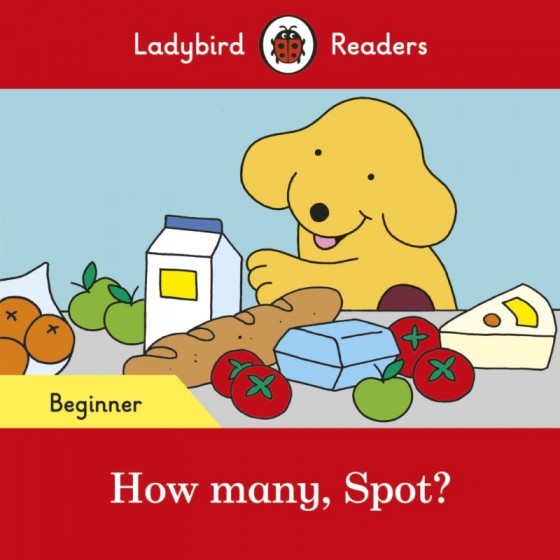 Ladybird Readers How many, spot? Beginner