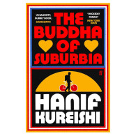 The Buddha Of Suburbia - Hanif Kureishi