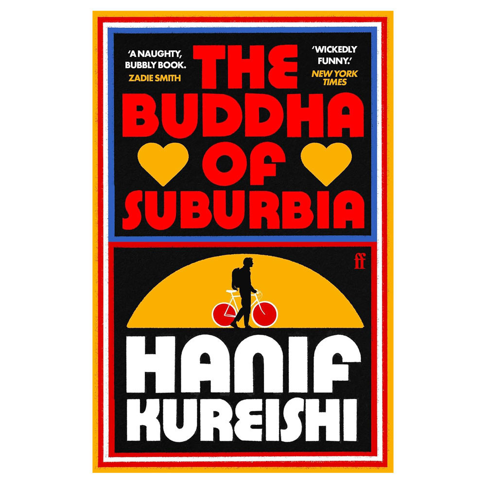 The Buddha Of Suburbia - Hanif Kureishi