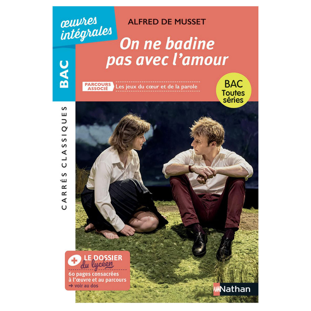 On ne badine pas avec l'amour - Alfred de Musset