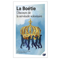 Discours de la servitude volontaire - Étienne de La Boétie