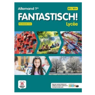 Fantastisch! Lycée 1re - Allemand -ED2026- Livre de l'élève
