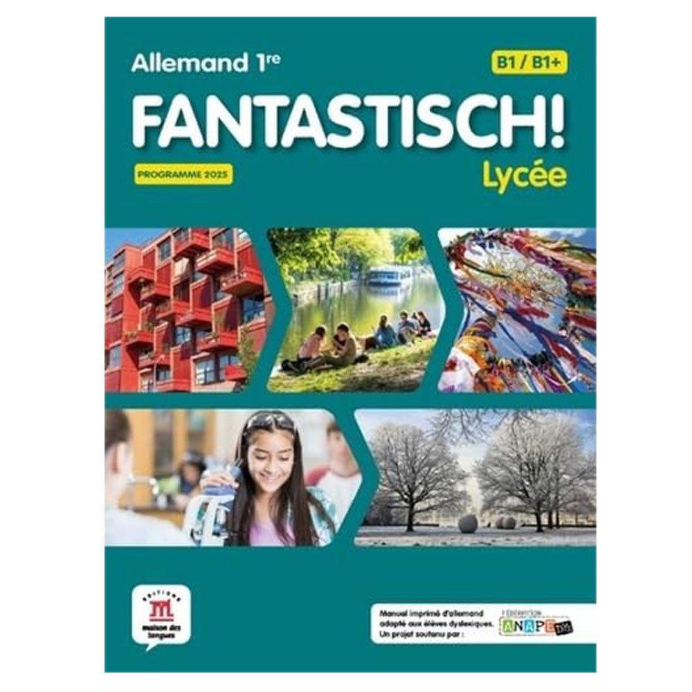 Fantastisch! Lycée 1re - Allemand -ED2026- Livre de l'élève