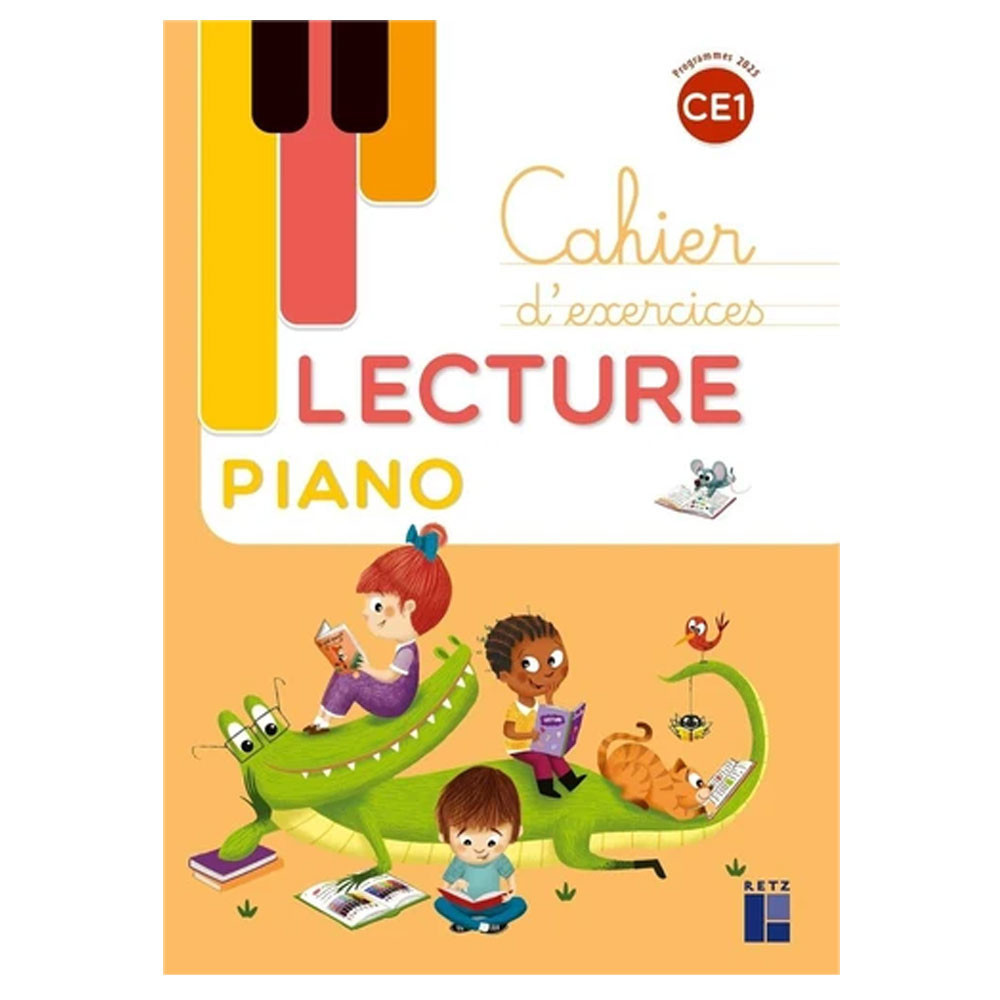 Lecture Piano CE1 - Cahier d'exercices - Programmes 2025