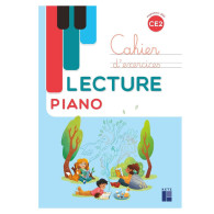 Lecture Piano CE2 - Cahier d'exercices - Programmes 2025